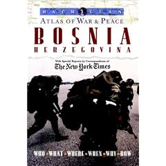 Atlas of War & Peace: Bosnia Herzegovina