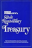 Produkt-Bild: High Fidelity's Silver Anniversary Treasury / / Selected by the Editors ; Introduction by Warren B. Syer ; Edited by Robert S. Clark