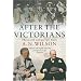 After the Victorians: The World Our Parents Knew