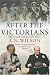 After the Victorians: The World Our Parents Knew