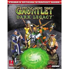 Gauntlet: Dark Legacy (Console): Prima's Official Strategy Guide