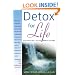 Detox for Life: Your Bottom Line-It's Your Colon or Your Life!