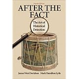 after the fact the art of historical detection