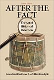 After the Fact: The Art of Historical Detection Combined