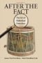 After the Fact: The Art of Historical Detection Combined