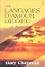 Les langages d'amour de dieu Les langages d'amour de dieu
