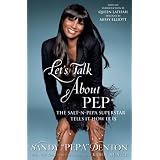Let's Talk About Pep