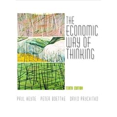 The Economic Way of Thinking (10th Edition)