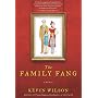 The Family Fang: A Novel by Kevin Wilson