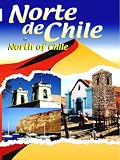 Norte de Chile North of Chile