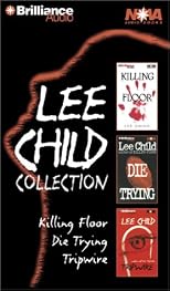 Lee Child Collection: Killing Floor, Die Trying, Tripwire (Jack Reacher)