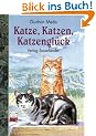 Katze, Katzen, Katzengl�ck