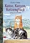 Katze, Katzen, Katzengl�ck
