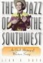 The Jazz of the Southwest: An Oral History of Western Swing