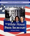 America's Leaders - The Press Secretary