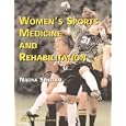 Ladies Sports Medicine and Rehabilitation: Distributed by Lippincott Williams and Wilkins by Nadya Swedan