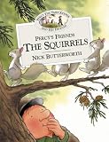 Percy's Friends the Squirrels (Percy the Park Keeper & His Friends)