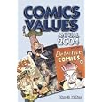 Comics Values: The Comic Book Price Guide, 2004 Edition by  Alex Malloy, Stuart W. Well, and Robert J. Sodaro