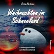 Weihnachten im Schneeland