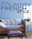 Great Country French Style (Better Homes & Gardens Decorating)