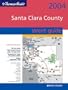 Thomas Guide 2004 Santa Clara County: Street Guide (Santa Clara County Street Guide and Directory)