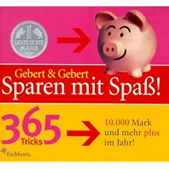 Sparen mit Spa�. 10 000 DM und mehr PLUS im Jahr. 365 Tips