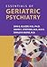 Books : Essentials of Geriatric Psychiatry