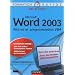 Word 2003 : Macros et programmation VBA