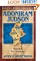Adoniram Judson: Bound for Burma (Christian Heroes: Then & Now)