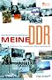 Meine DDR: Leben im anderen Deutschland Das Buch zur Fernsehserie
