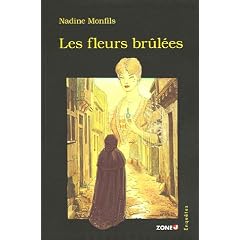 Les fleurs br�l�es