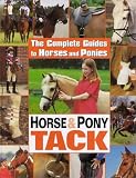 Horse & Pony Tack (Complete Guides to Horses and Ponies.)