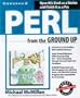 Perl From the Ground Up