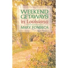 Weekend Getaways in Louisiana