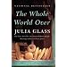 The Whole World Over