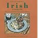 Traditional Irish Cooking: The Fare of Old Ireland and its History