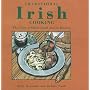 Traditional Irish Cooking: The Fare of Old Ireland and Its History
