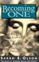 Becoming One: A Story of Triumph Over Multiple Personality Disorder