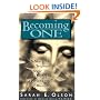 Becoming One: A Story of Triumph Over Multiple Personality Disorder