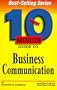 10 Minute Guide to Business Communication (10 Minute Guides)