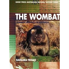 The Wombat: Common Wombats in Australia (Australian Natural History Series)