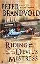 Riding with the Devil's Mistress
