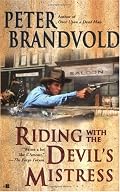 Riding with the Devil's Mistress