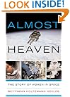 Almost Heaven: Women On The Frontiers Of Space