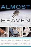 Review Perseus Books,U.S.  / Almost Heaven: Women on the Frontiers of Space