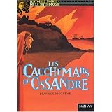 Les Cauchemars de Cassandrepar B�atrice Nicod�me