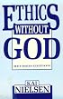 Ethics Without God