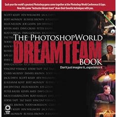 The Photoshop World Dream Team Book: v. 1 (Voices That Matter)