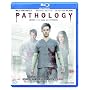 Pathology [Blu-ray]