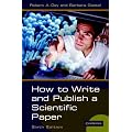 How to Write and Publish a Scientific Paper